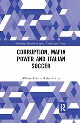 9780367896232-0367896230-Corruption, Mafia Power and Italian Soccer (Routledge Research in Sport, Culture and Society)
