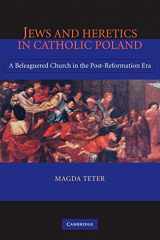 9780521109918-0521109914-Jews and Heretics in Catholic Poland: A Beleaguered Church in the Post-Reformation Era