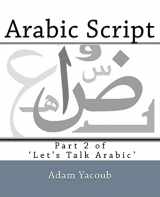 9781467981460-146798146X-Arabic Script: Part 2 of 'Let's Talk Arabic'