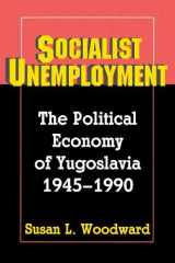 9780691086453-0691086451-Socialist Unemployment