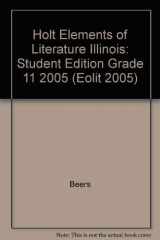 9780030356537-0030356539-Holt Elements of Literature Illinois: Student Edition Grade 11 2005 (Eolit 2005)