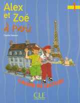 9782090316650-2090316659-Alex Et Zoe a Paris: Cahier De Lecture (French Edition)