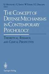 9780387940038-0387940030-The Concept of Defense Mechanisms in Contemporary Psychology: Theoretical, Research, and Clinical Perspectives