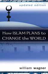 9780825439292-0825439299-How Islam Plans to Change the World
