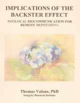 9781935023357-1935023357-Implications of the Backster Effect.