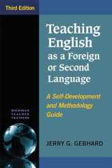 9780472036738-0472036734-Teaching English as a Foreign or Second Language, Third Edition: A Self-Development and Methodology Guide