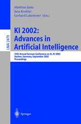 9783540441854-3540441859-KI 2002: Advances in Artificial Intelligence: 25th Annual German Conference on AI, KI 2002, Aachen, Germany, September 16-20, 2002. Proceedings (Lecture Notes in Computer Science, 2479)