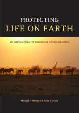 9780520264328-0520264320-Protecting Life on Earth: An Introduction to the Science of Conservation