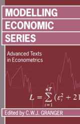 9780198287360-0198287364-Modelling Economic Series: Readings in Econometric Methodology (Advanced Texts in Econometrics)