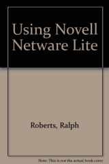 9780679742982-0679742980-Using Novell Netware Lite