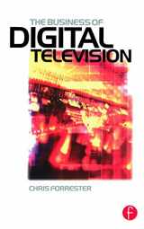 9780240516066-0240516060-The Business of Digital Television