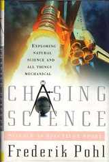 9780312867119-0312867115-Chasing Science: Science as a Spectator Sport