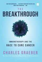 9789353028527-9353028523-The Breakthrough: Immunotherapy and the Race to Cure Cancer