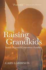 9780889775541-0889775540-Raising Grandkids: Inside Skipped-Generation Families