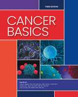 9781635930528-1635930529-Cancer Basics (Third Edition)