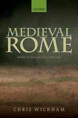 9780198811220-0198811225-Medieval Rome: Stability and Crisis of a City, 900-1150 (Oxford Studies in Medieval European History)