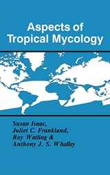 9780521450508-0521450500-Aspects of Tropical Mycology (British Mycological Society Symposia, Series Number 19)