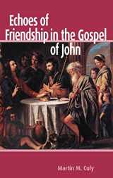 9781907534102-1907534105-Echoes of Friendship in the Gospel of John (New Testament Monographs)