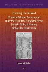 9789004376724-9004376720-Printing the Talmud (Brill's Jewish Studies)