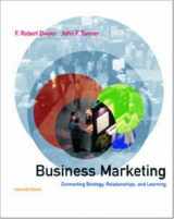 9780072410631-0072410639-Business Marketing: Connecting Strategy, Relationships, and Learning