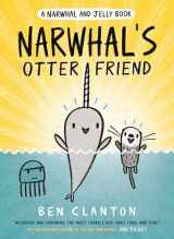 9780735262492-0735262497-Narwhal's Otter Friend (A Narwhal and Jelly Book #4)