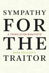 9780262537025-0262537028-Sympathy for the Traitor: A Translation Manifesto (Mit Press)