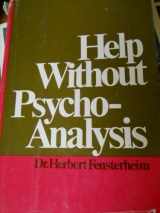 9780812818062-0812818067-Help Without Psychoanalysis