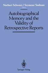 9781461276128-1461276128-Autobiographical Memory and the Validity of Retrospective Reports