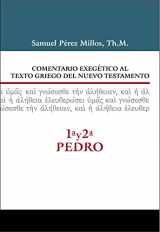 9788416845460-8416845468-Comentario exegético al texto griego del N.T. - 1ª y 2ª de Pedro (Spanish Edition)