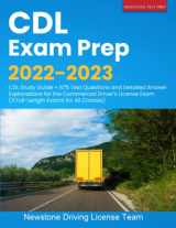 9781989726839-1989726836-CDL Exam Prep 2022-2023: CDL Study Guide + 675 Test Questions and Detailed Answer Explanations for the Commercial Driver’s License Exam (3 Full-Length Exams for All Classes)