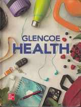 9781264320219-1264320213-2022 Glencoe Health, Print Student Edition
