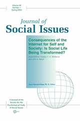 9781405100786-1405100788-Consequences of the Internet for Self and Society: Is Social Life Being Transformed? (Journal of Social Issues)