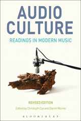 9781501318368-1501318365-Audio Culture, Revised Edition: Readings in Modern Music
