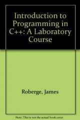 9780669349450-0669349453-Introduction to Programming in C++: A Laboratory Course