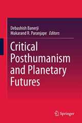 9788132236351-8132236351-Critical Posthumanism and Planetary Futures