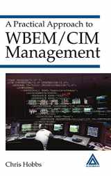 9780849323065-0849323061-A Practical Approach to WBEM/CIM Management