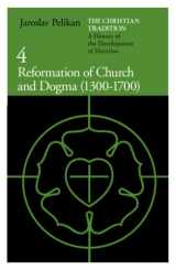 9780226653778-0226653773-The Christian Tradition: A History of the Development of Doctrine, Vol. 4: Reformation of Church and Dogma (1300-1700) (Volume 4)
