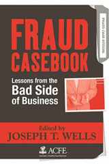 9780470134689-0470134682-Fraud Casebook: Lessons from the Bad Side of Business
