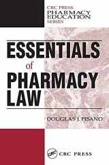 9781566769181-1566769183-Essentials of Pharmacy Law (Pharmacy Education Series)
