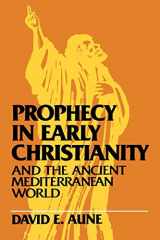 9780802806352-080280635X-Prophecy in Early Christianity and the Ancient Mediterranean World