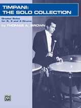 9780769234892-0769234895-Timpani -- The Solo Collection: Graded Works for 2, 3, and 4 Drums