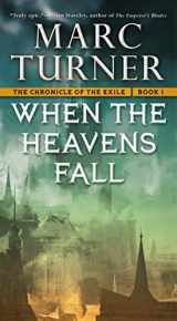 9780765370853-0765370859-When the Heavens Fall: The Chronicles of the Exile, Book One