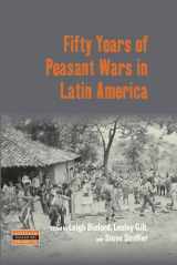 9781789205619-1789205611-Fifty Years of Peasant Wars in Latin America (Dislocations, 28)