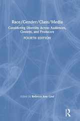 9781138069787-1138069787-Race/Gender/Class/Media: Considering Diversity Across Audiences, Content, and Producers