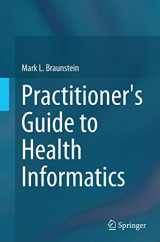 9783319366623-3319366629-Practitioner's Guide to Health Informatics