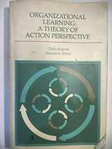 9780201001747-0201001748-Organizational Learning: A Theory of Action Perspective (Addison-Wesley Series on Organization Development.)