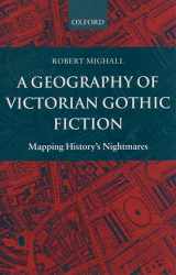 9780199262182-0199262187-A Geography of Victorian Gothic Fiction: Mapping History's Nightmares