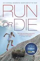 9780241004852-0241004853-Run or Die: The Inspirational Memoir of the World's Greatest Ultra-Runner