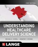 9781260026481-1260026485-Understanding Healthcare Delivery Science