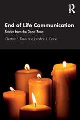 9781138231726-113823172X-End of Life Communication: Stories from the Dead Zone